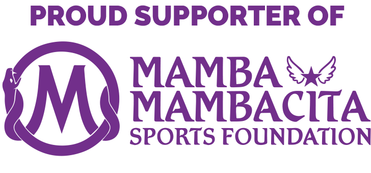 Proud Supporter of Mamba Mambacita Sports Foundation